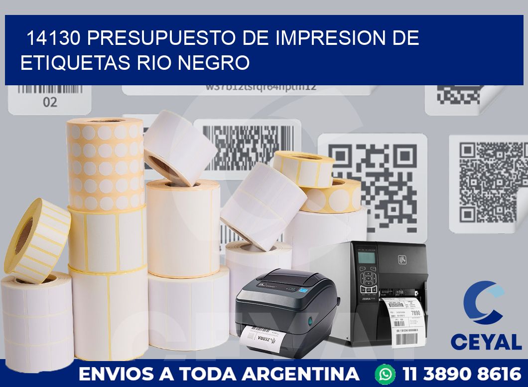 14130 PRESUPUESTO DE IMPRESION DE ETIQUETAS RIO NEGRO