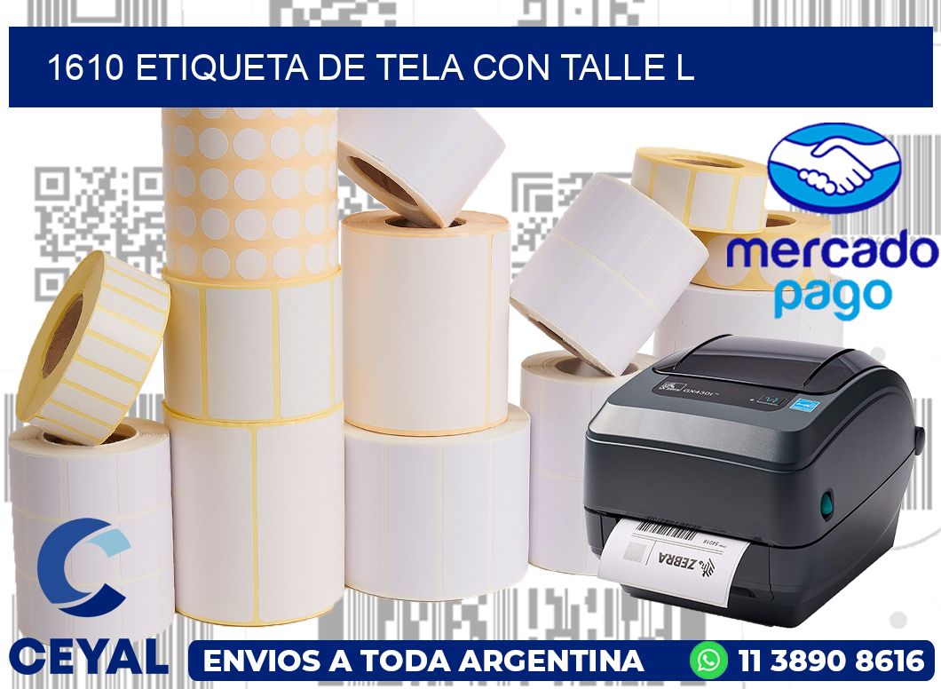 1610 ETIQUETA DE TELA CON TALLE L