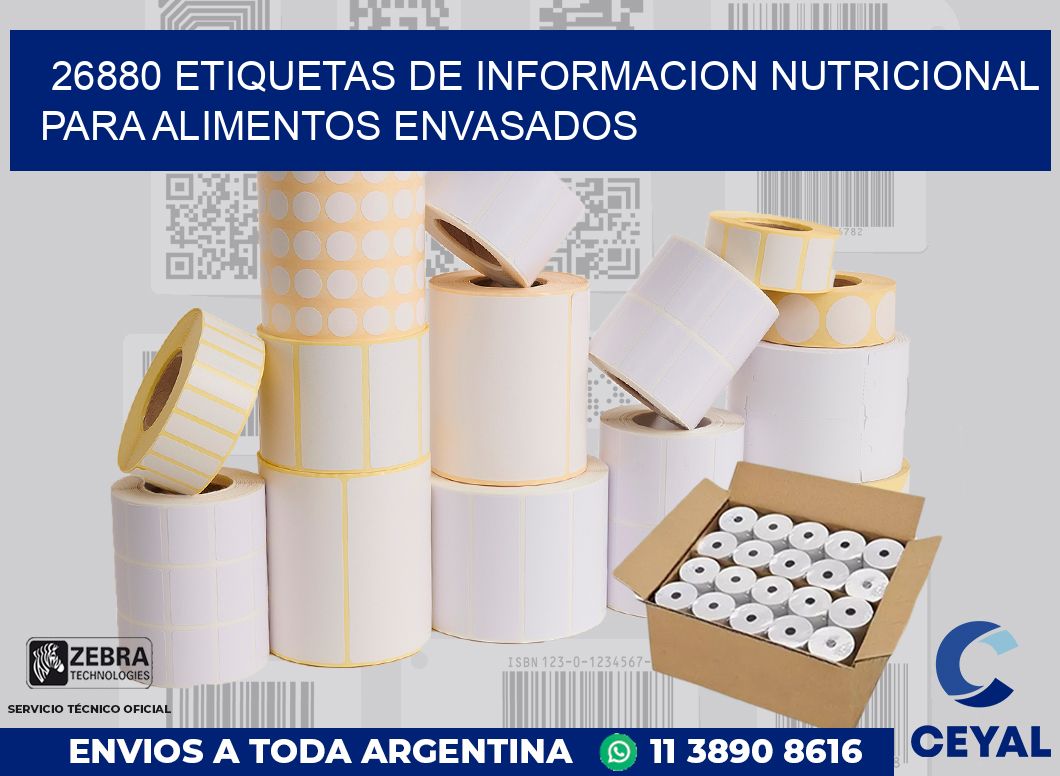 26880 ETIQUETAS DE INFORMACION NUTRICIONAL PARA ALIMENTOS ENVASADOS