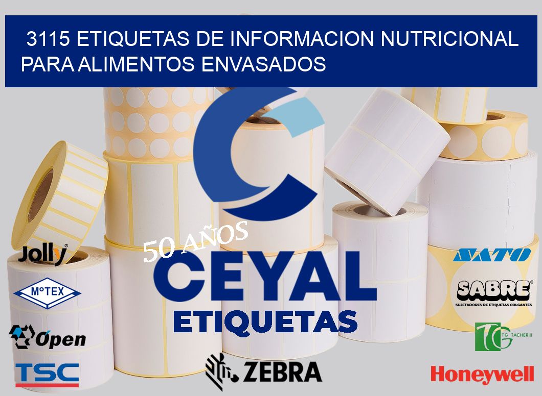 3115 ETIQUETAS DE INFORMACION NUTRICIONAL PARA ALIMENTOS ENVASADOS