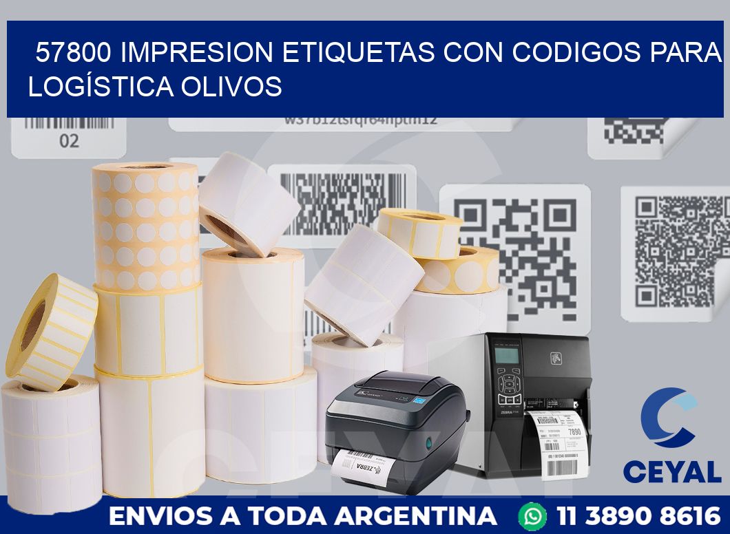 57800 IMPRESION ETIQUETAS CON CODIGOS PARA LOGÍSTICA OLIVOS
