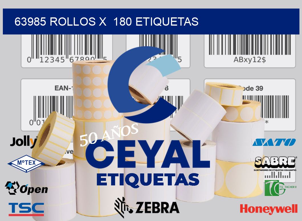 63985 Rollos x  180 etiquetas