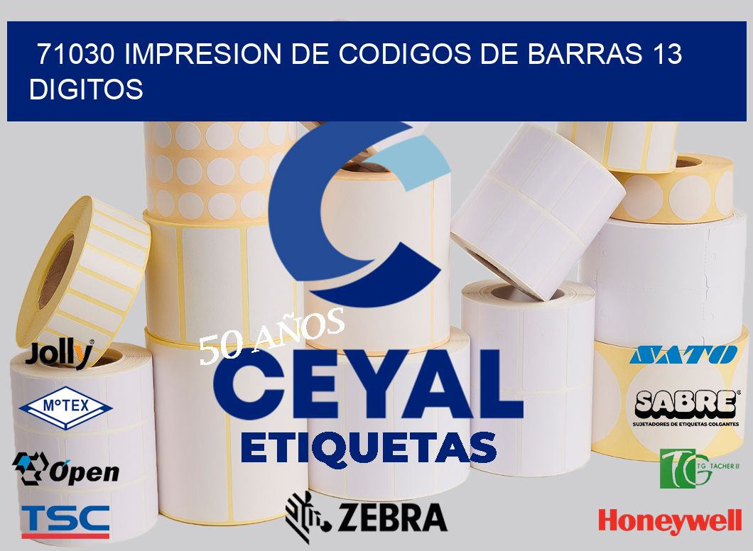 71030 IMPRESION DE CODIGOS DE BARRAS 13 DIGITOS