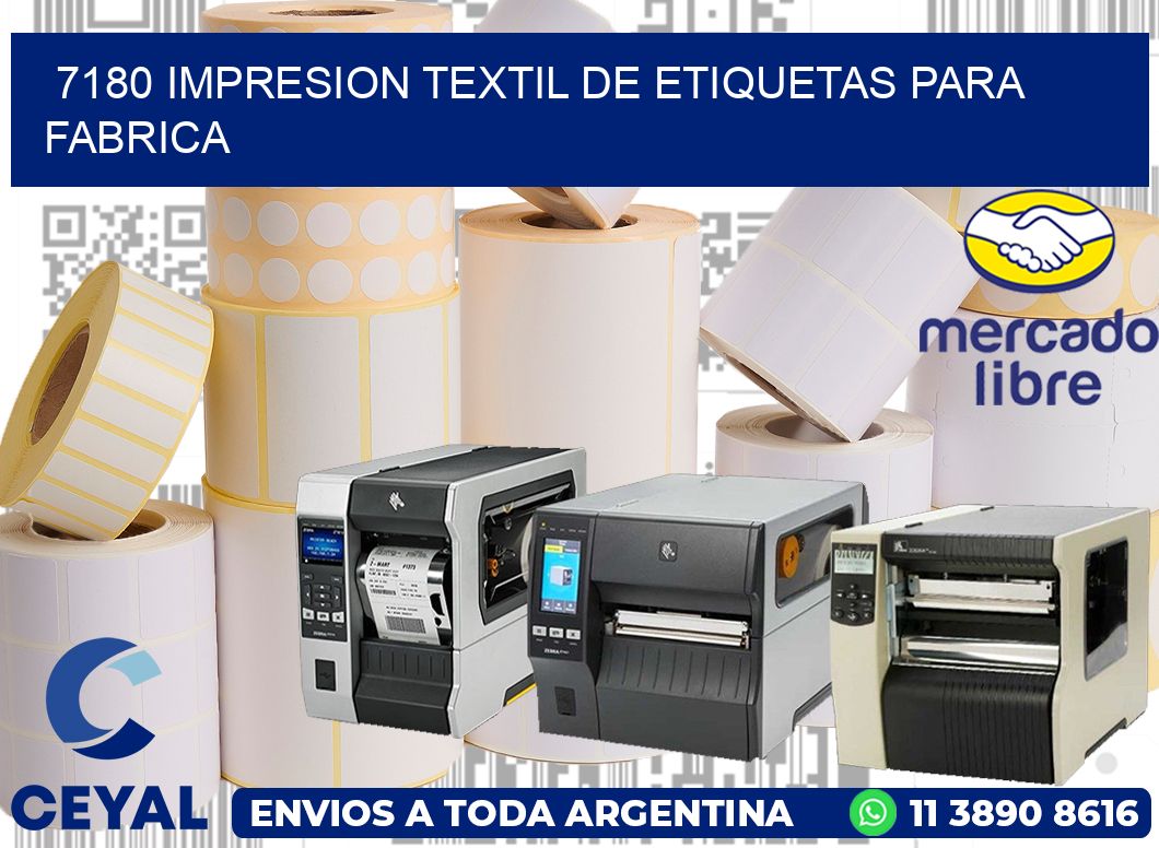 7180 IMPRESION TEXTIL DE ETIQUETAS PARA FABRICA