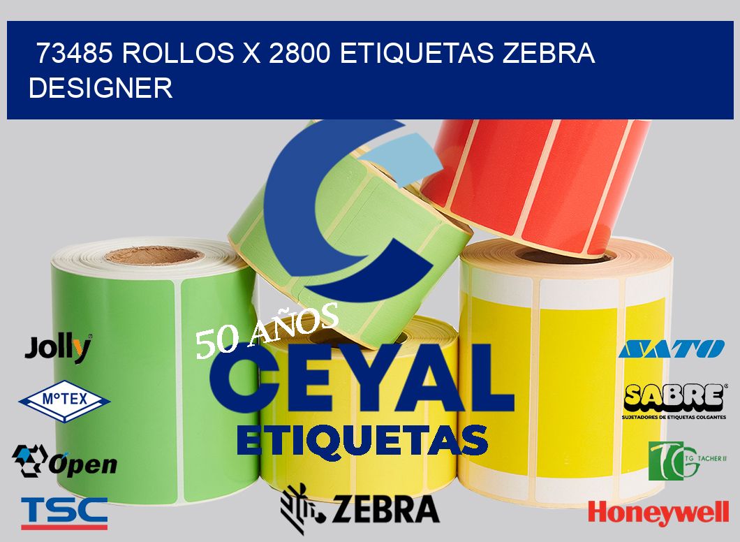 73485 Rollos x 2800 etiquetas zebra designer