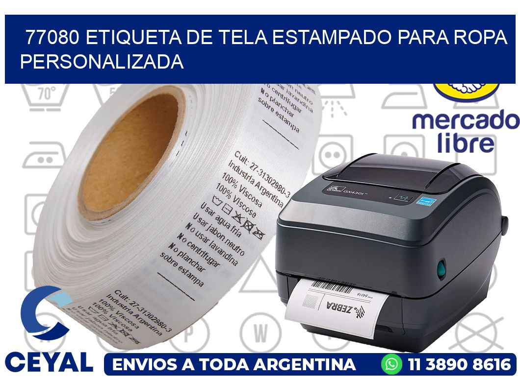 77080 ETIQUETA DE TELA ESTAMPADO PARA ROPA PERSONALIZADA
