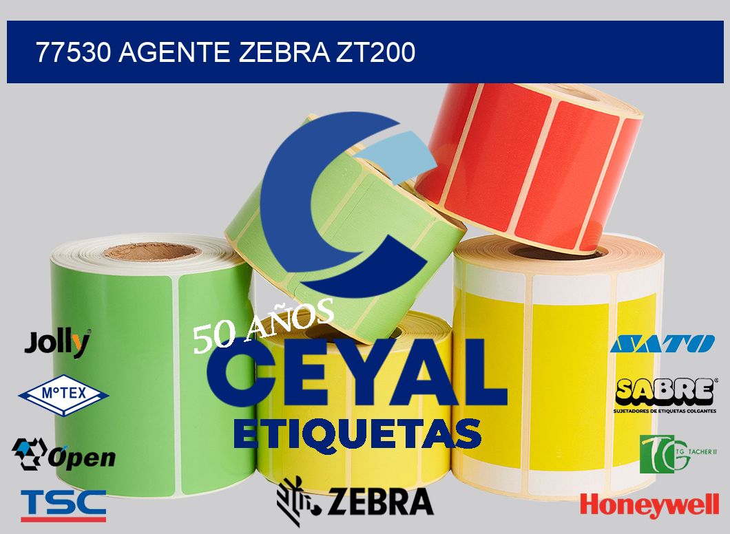 77530 AGENTE ZEBRA ZT200