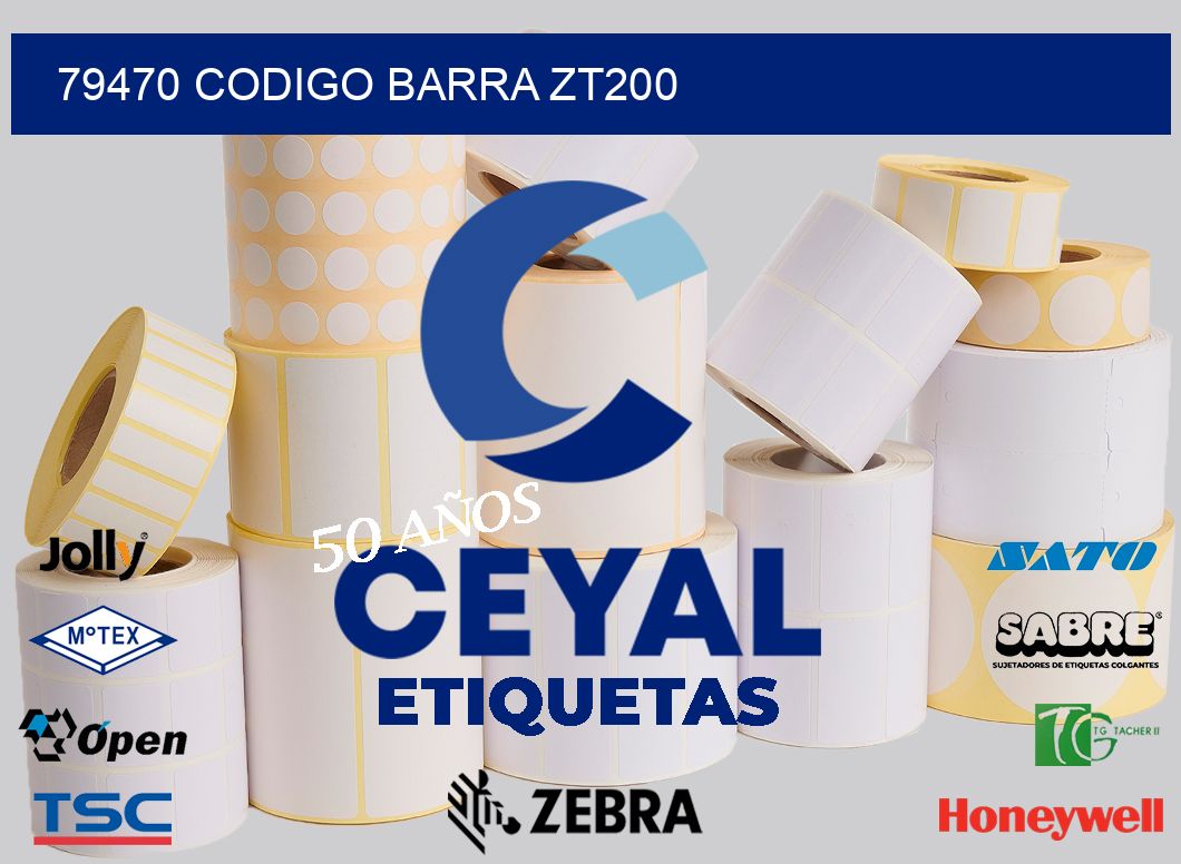 79470 CODIGO BARRA ZT200