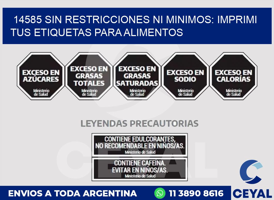 14585 SIN RESTRICCIONES NI MINIMOS: IMPRIMI TUS ETIQUETAS PARA ALIMENTOS
