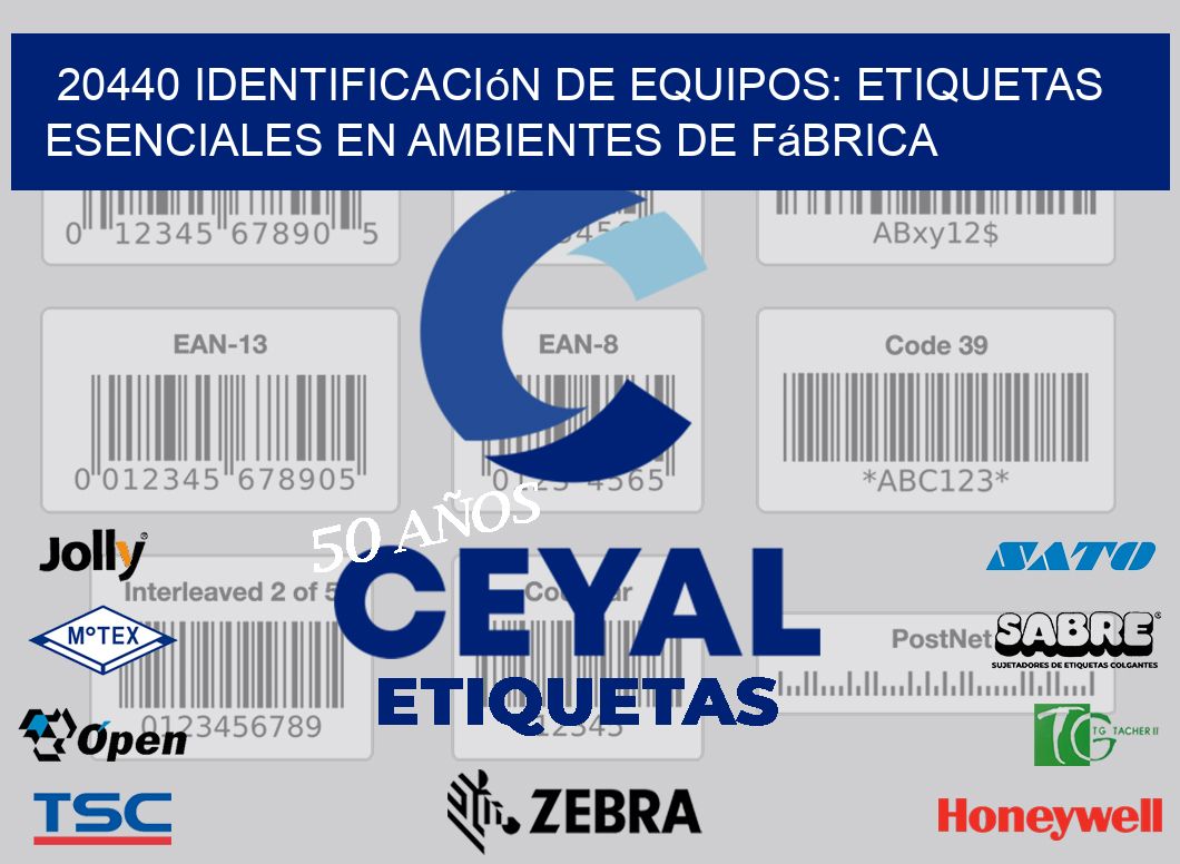 20440 Identificación de Equipos: Etiquetas Esenciales en Ambientes de Fábrica