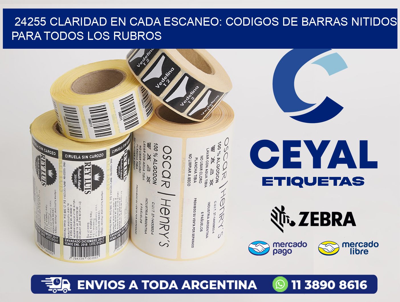 24255 CLARIDAD EN CADA ESCANEO: CODIGOS DE BARRAS NITIDOS PARA TODOS LOS RUBROS