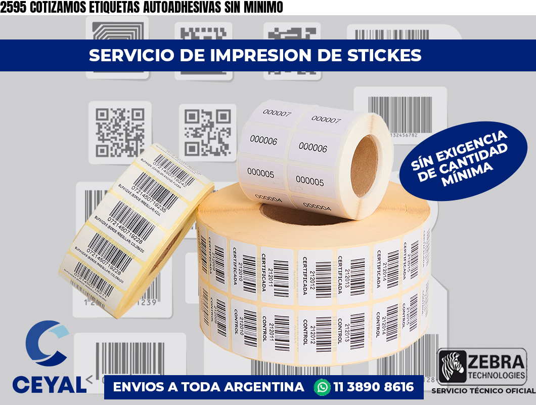 2595 COTIZAMOS ETIQUETAS AUTOADHESIVAS SIN MINIMO
