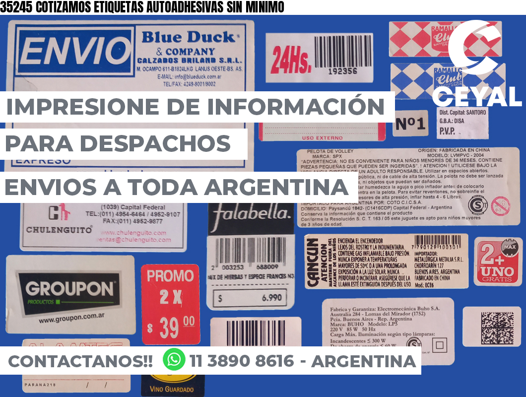 35245 COTIZAMOS ETIQUETAS AUTOADHESIVAS SIN MINIMO