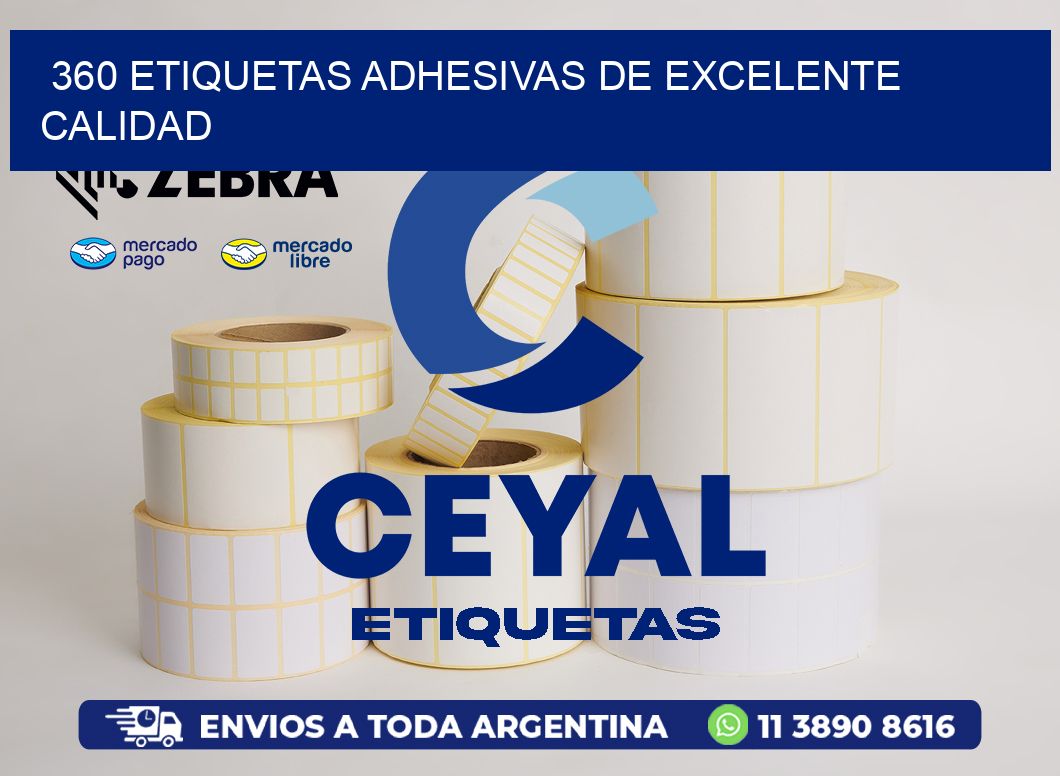 360 ETIQUETAS ADHESIVAS DE EXCELENTE CALIDAD