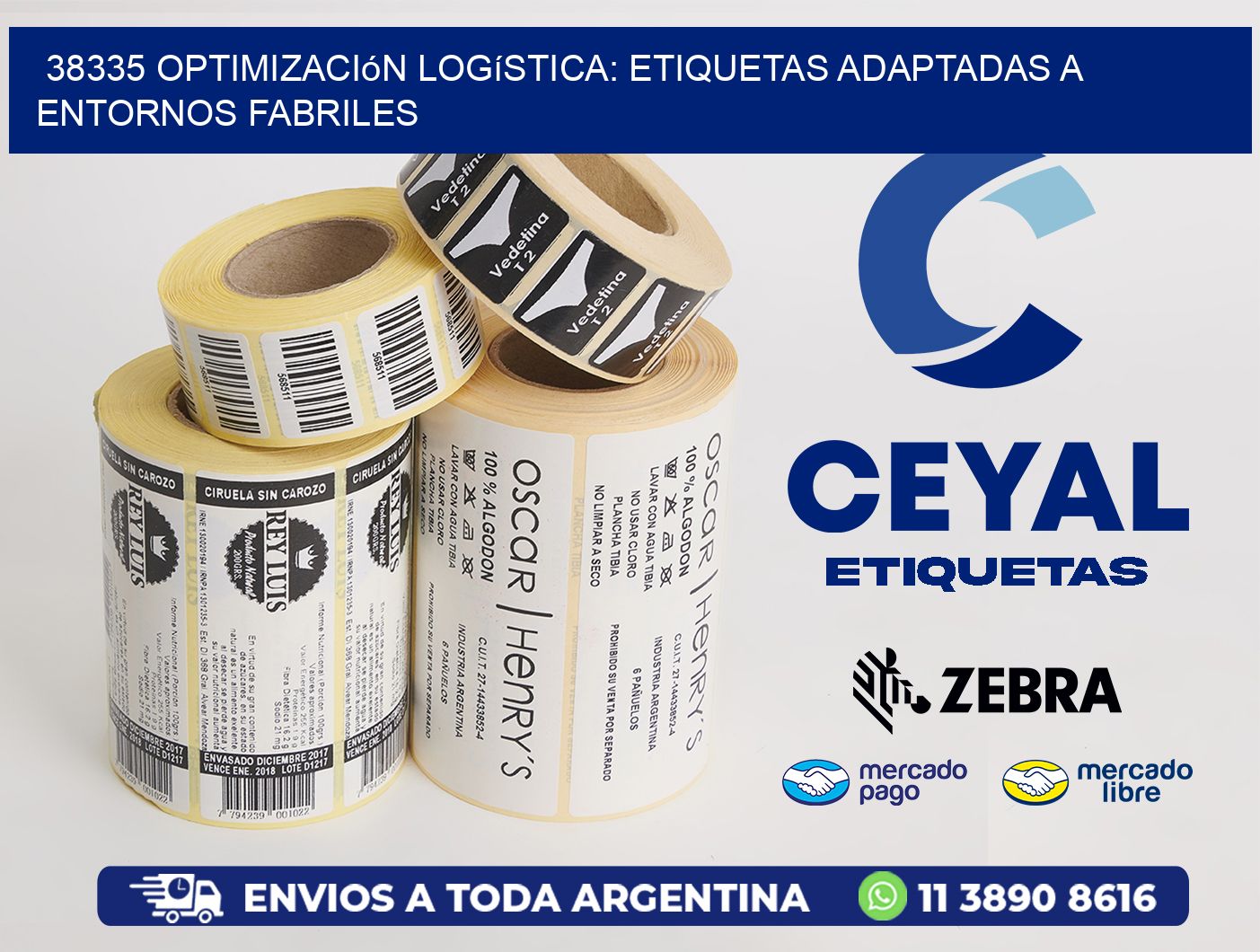 38335 Optimización Logística: Etiquetas Adaptadas a Entornos Fabriles