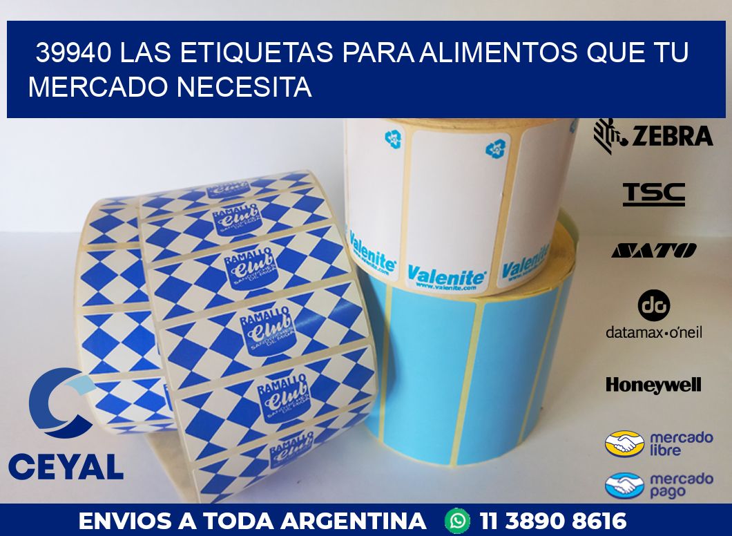 39940 LAS ETIQUETAS PARA ALIMENTOS QUE TU MERCADO NECESITA