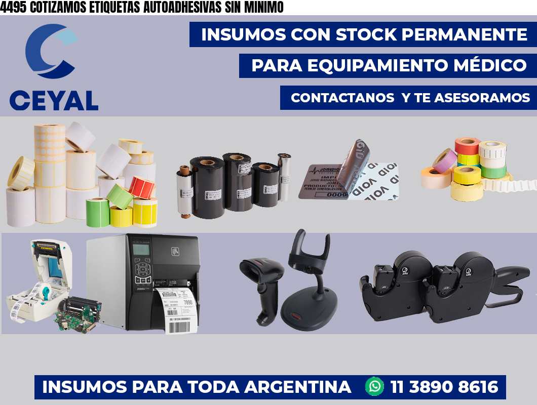 4495 COTIZAMOS ETIQUETAS AUTOADHESIVAS SIN MINIMO
