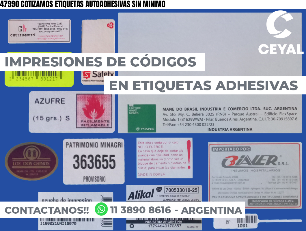 47990 COTIZAMOS ETIQUETAS AUTOADHESIVAS SIN MINIMO