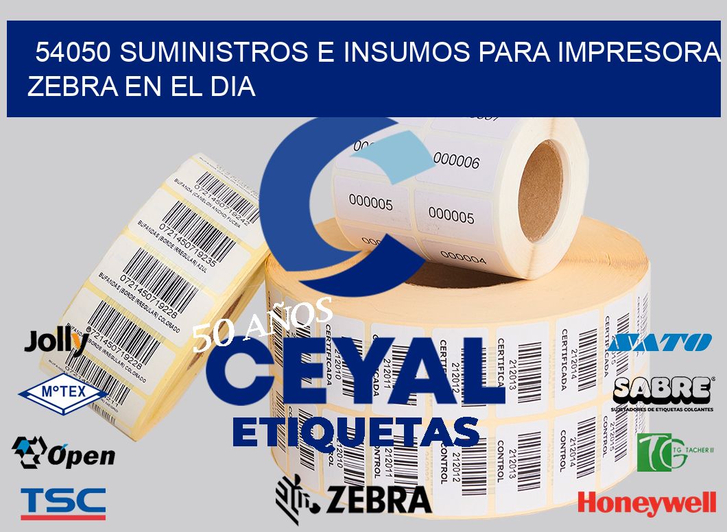 54050 SUMINISTROS E INSUMOS PARA IMPRESORA ZEBRA EN EL DIA