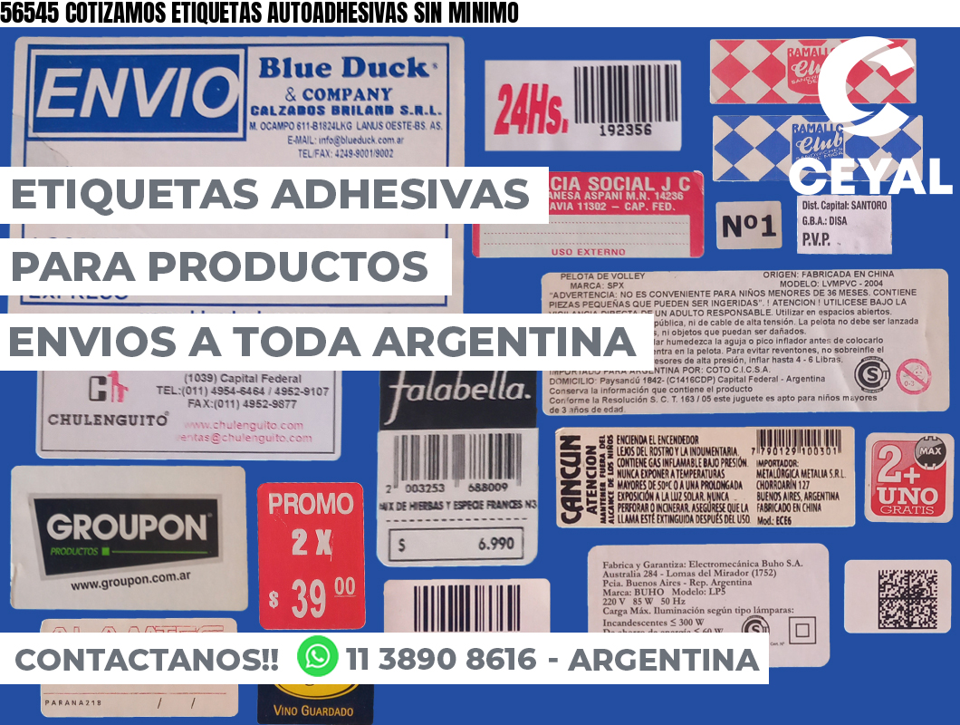 56545 COTIZAMOS ETIQUETAS AUTOADHESIVAS SIN MINIMO