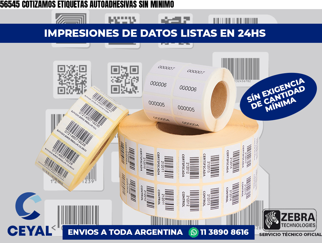 56545 COTIZAMOS ETIQUETAS AUTOADHESIVAS SIN MINIMO