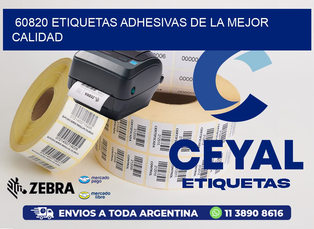 60820 ETIQUETAS ADHESIVAS DE LA MEJOR CALIDAD