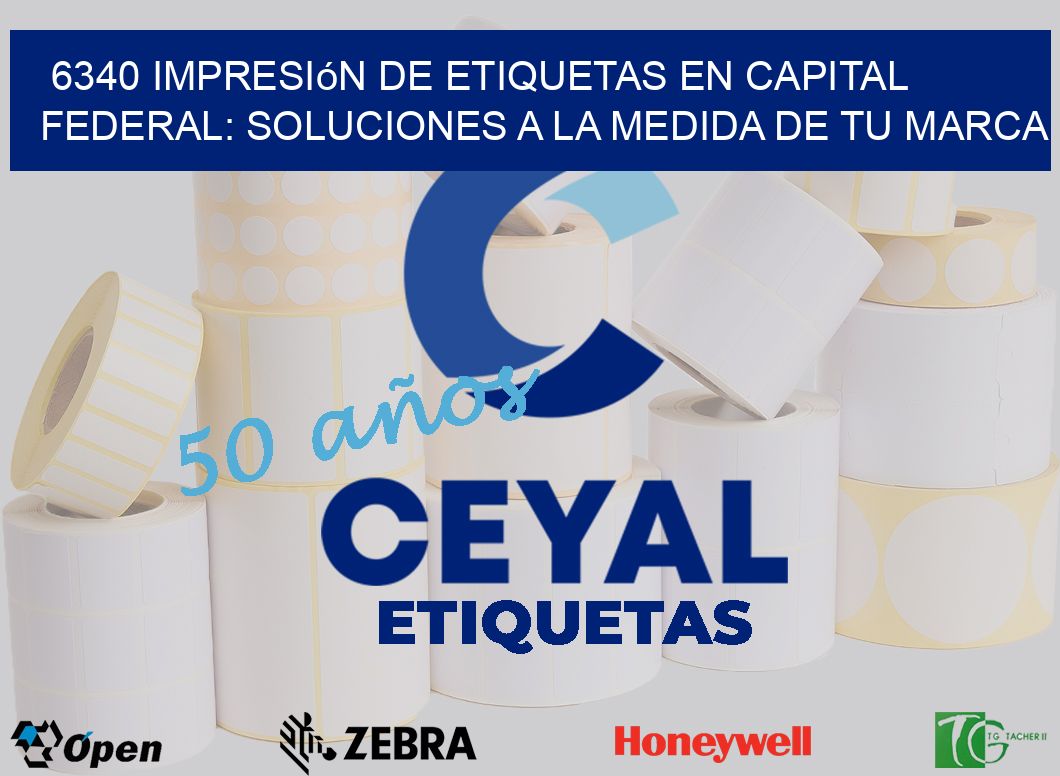 6340 Impresión de Etiquetas en Capital Federal: Soluciones a la Medida de tu Marca