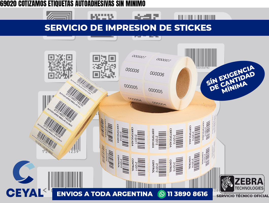 69020 COTIZAMOS ETIQUETAS AUTOADHESIVAS SIN MINIMO
