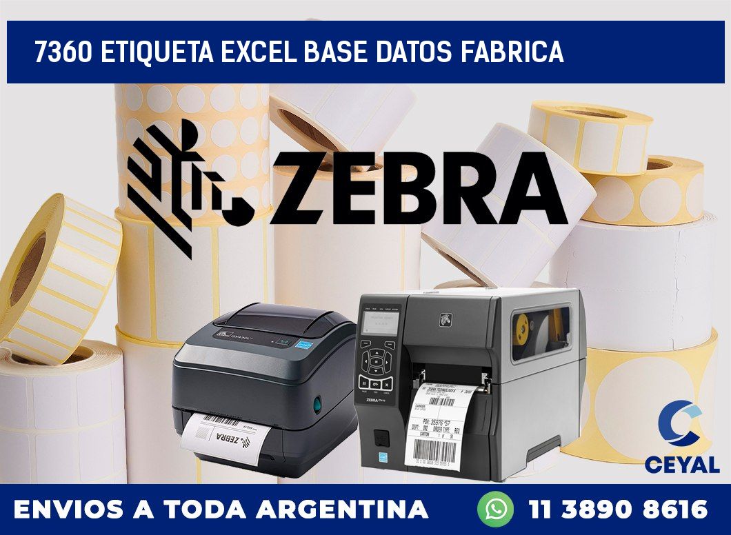 7360 etiqueta excel base datos fabrica