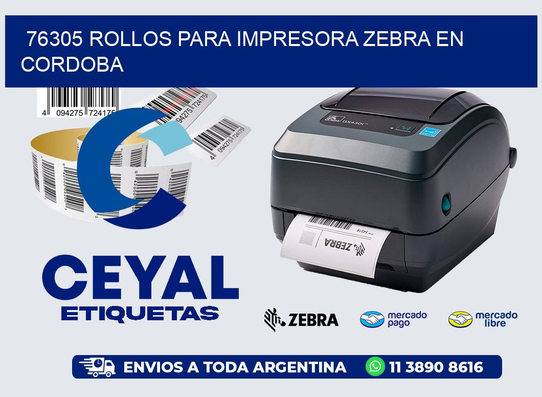 76305 ROLLOS PARA IMPRESORA ZEBRA EN CORDOBA