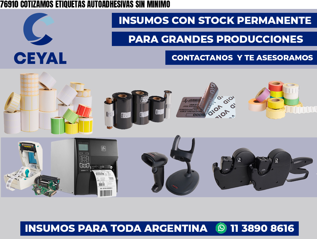 76910 COTIZAMOS ETIQUETAS AUTOADHESIVAS SIN MINIMO