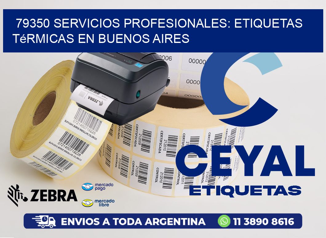 79350 Servicios Profesionales: Etiquetas Térmicas en Buenos Aires