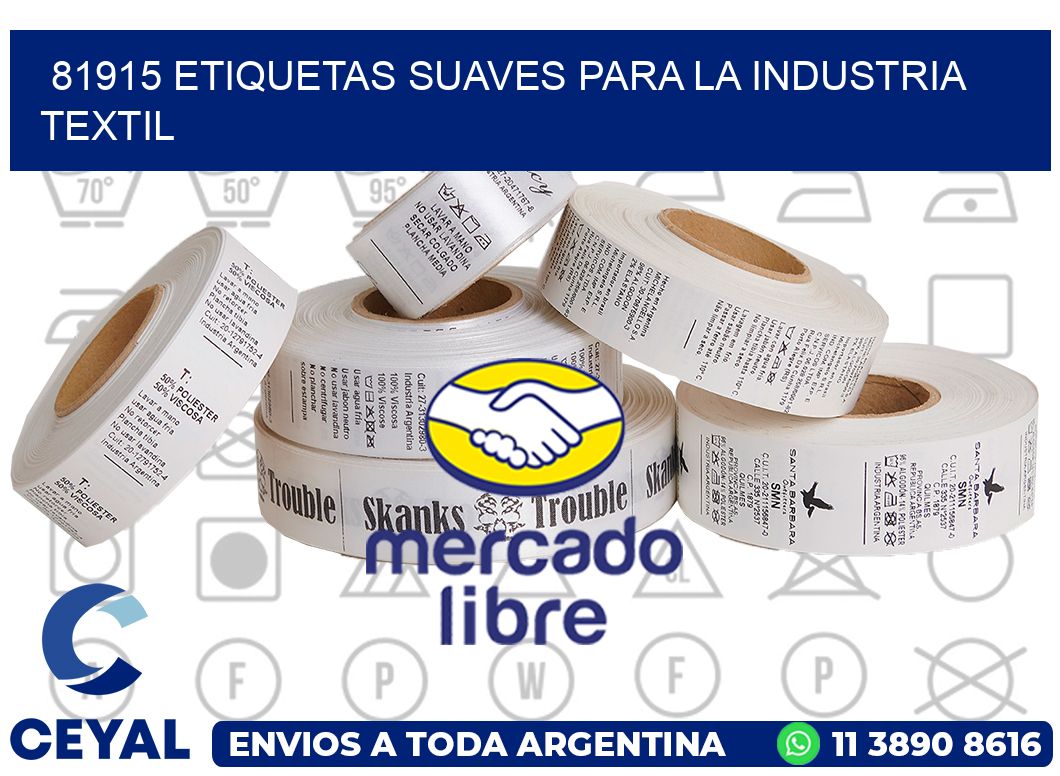 81915 ETIQUETAS SUAVES PARA LA INDUSTRIA TEXTIL