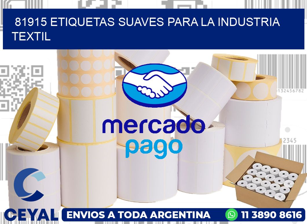 81915 ETIQUETAS SUAVES PARA LA INDUSTRIA TEXTIL
