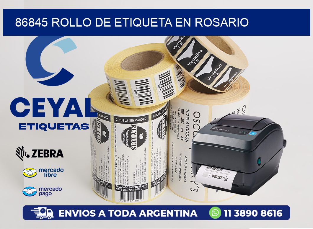 86845 ROLLO DE ETIQUETA EN ROSARIO