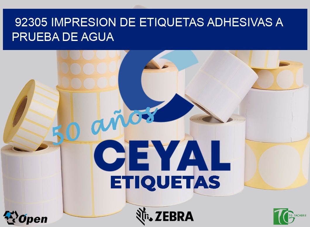 92305 IMPRESION DE ETIQUETAS ADHESIVAS A PRUEBA DE AGUA