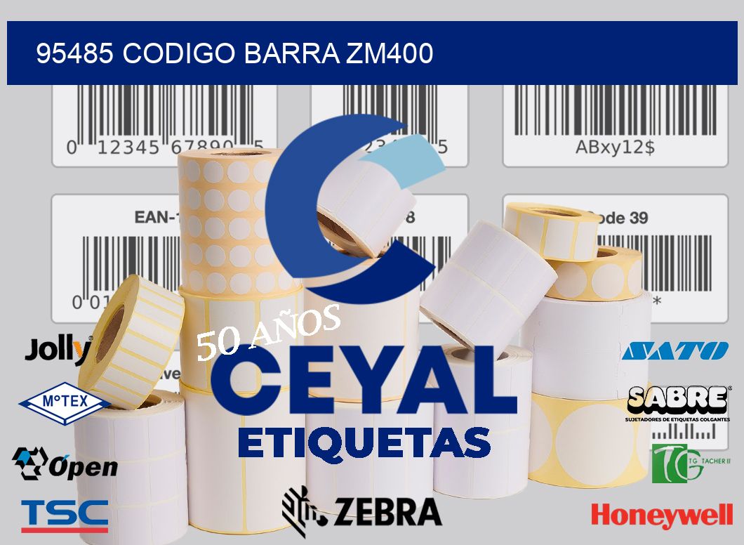 95485 CODIGO BARRA ZM400