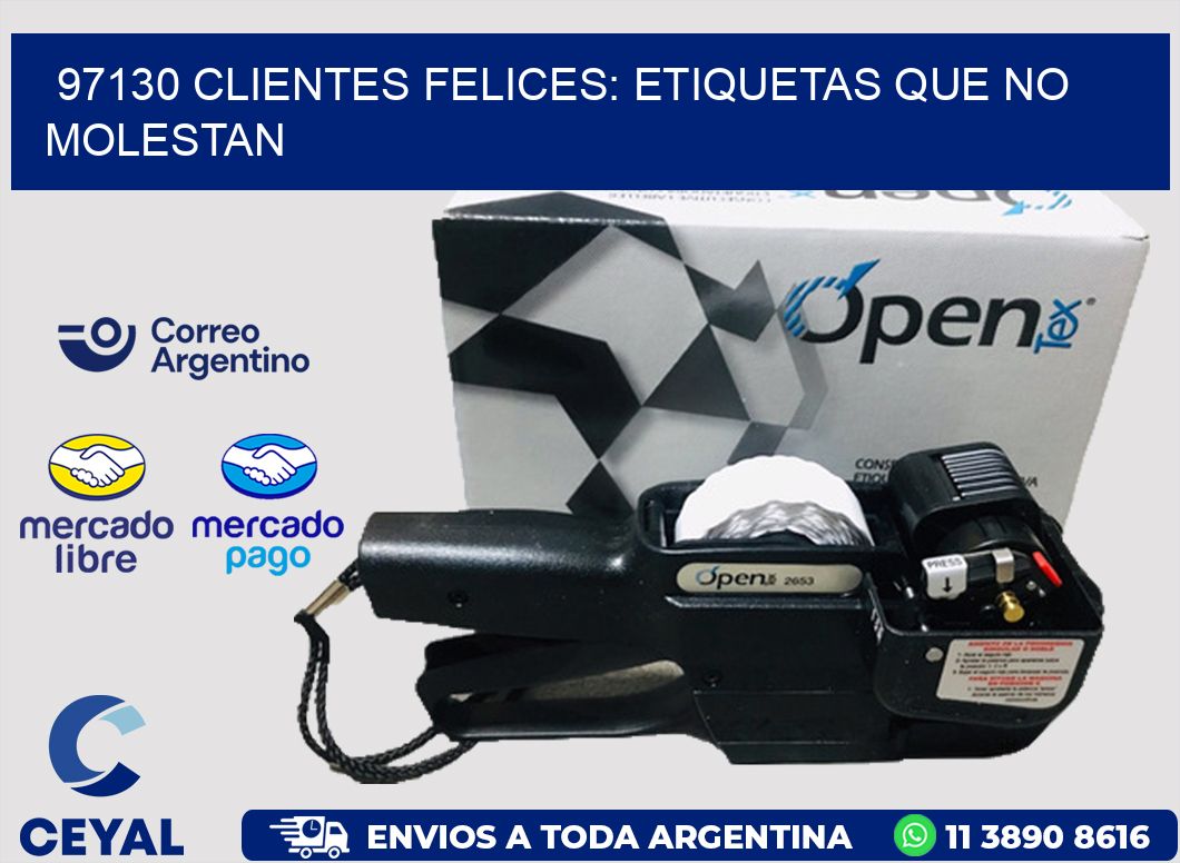 97130 CLIENTES FELICES: ETIQUETAS QUE NO MOLESTAN