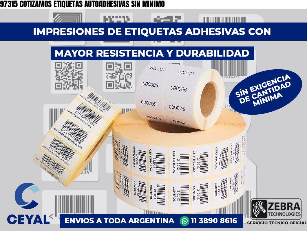 97315 COTIZAMOS ETIQUETAS AUTOADHESIVAS SIN MINIMO