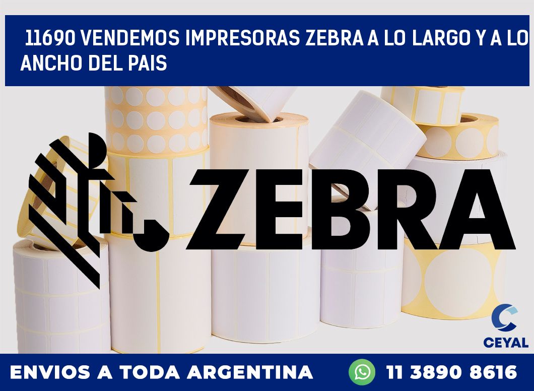 11690 VENDEMOS IMPRESORAS ZEBRA A LO LARGO Y A LO ANCHO DEL PAIS