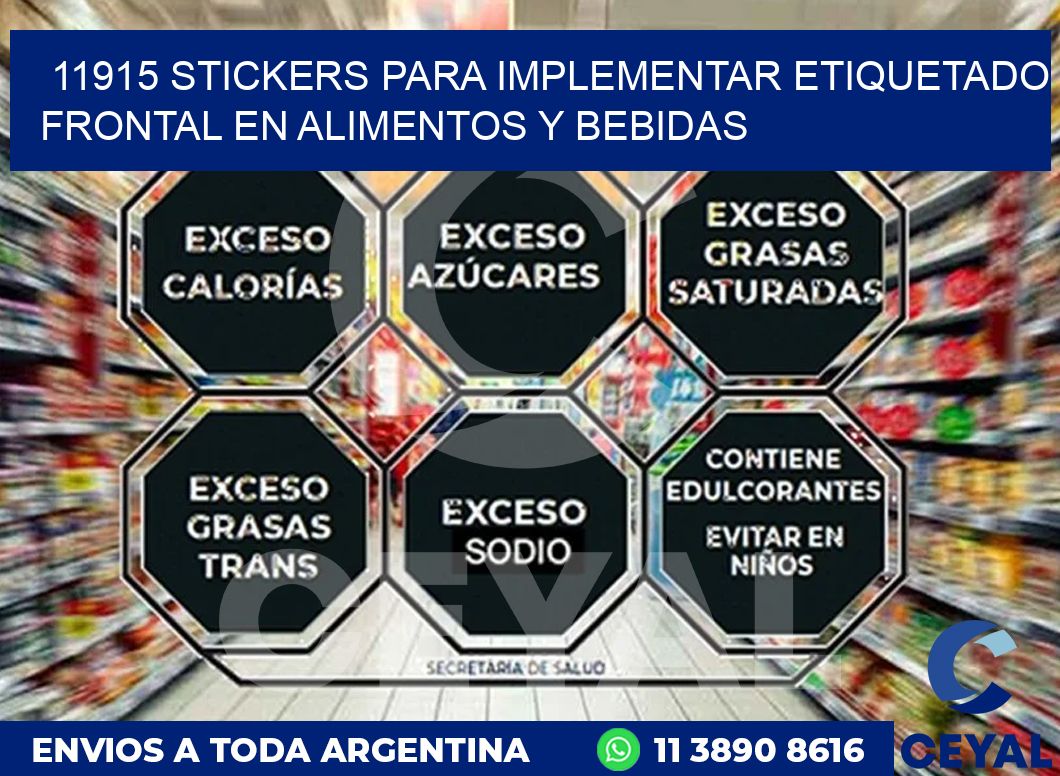 11915 STICKERS PARA IMPLEMENTAR ETIQUETADO FRONTAL EN ALIMENTOS Y BEBIDAS