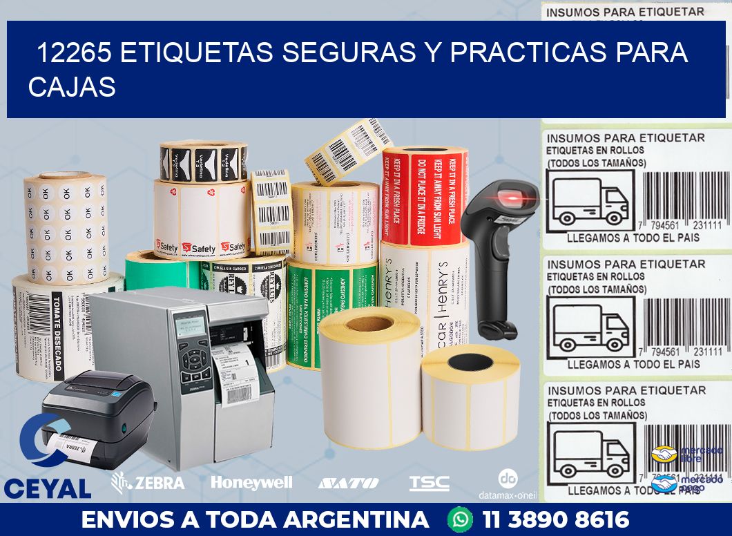 12265 ETIQUETAS SEGURAS Y PRACTICAS PARA CAJAS