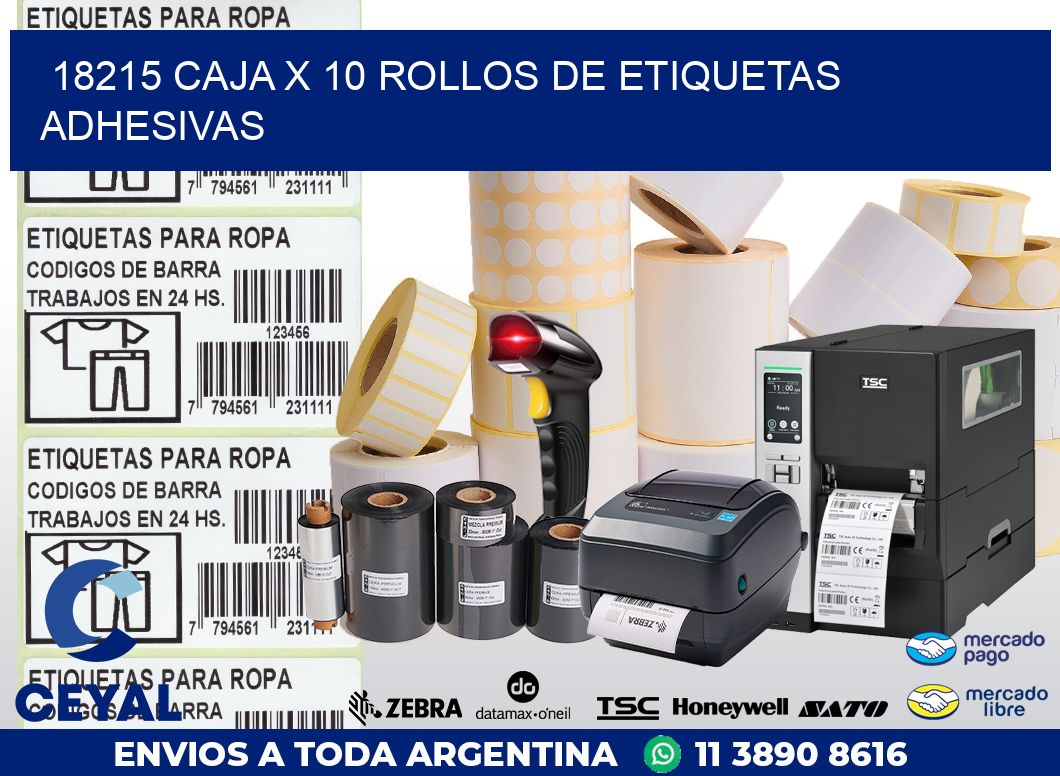 18215 CAJA X 10 ROLLOS DE ETIQUETAS ADHESIVAS
