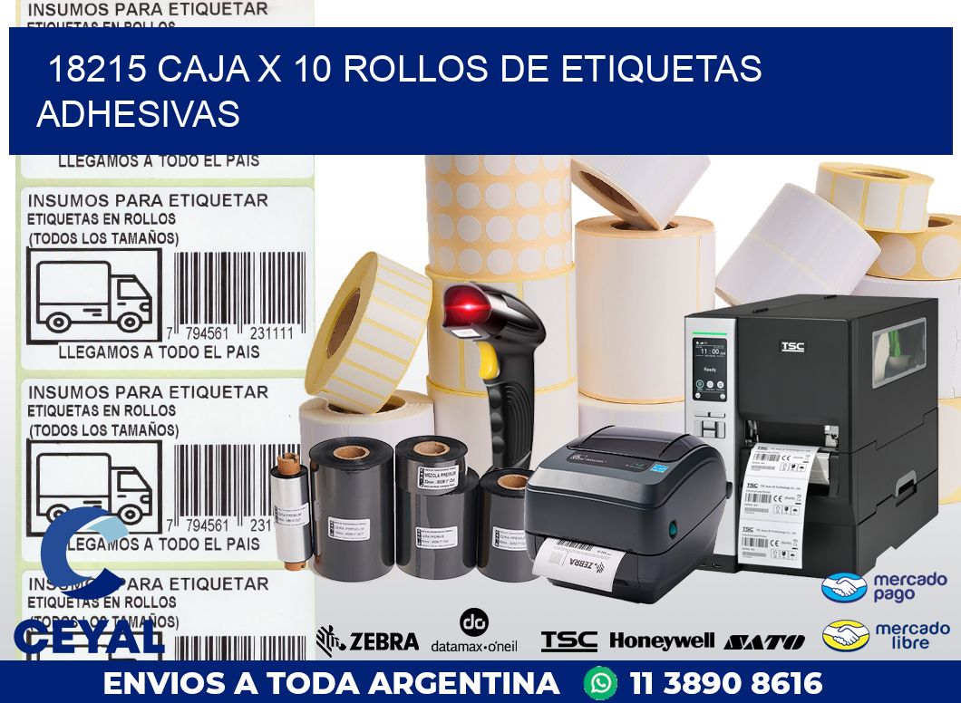 18215 CAJA X 10 ROLLOS DE ETIQUETAS ADHESIVAS