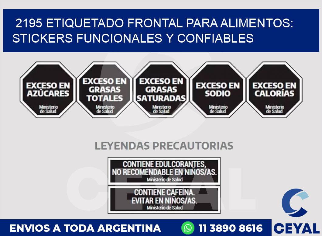 2195 ETIQUETADO FRONTAL PARA ALIMENTOS: STICKERS FUNCIONALES Y CONFIABLES