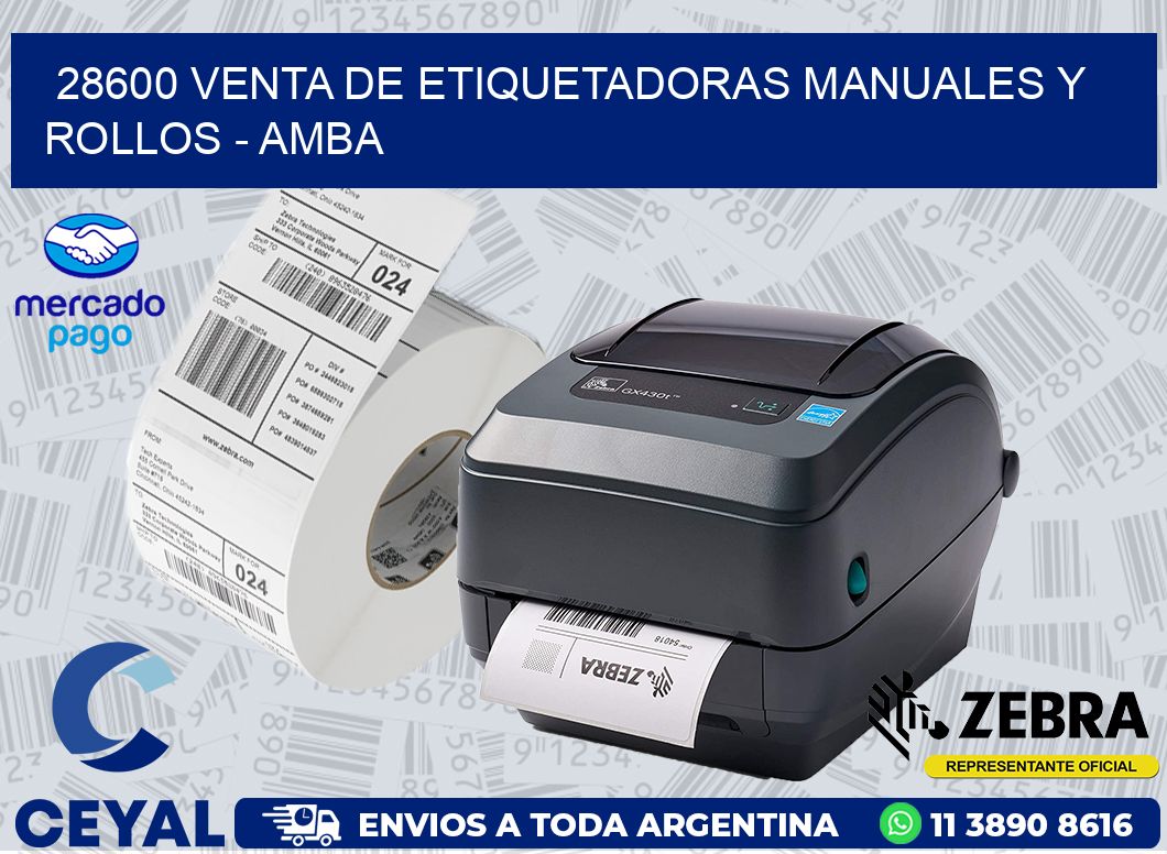 28600 VENTA DE ETIQUETADORAS MANUALES Y ROLLOS - AMBA