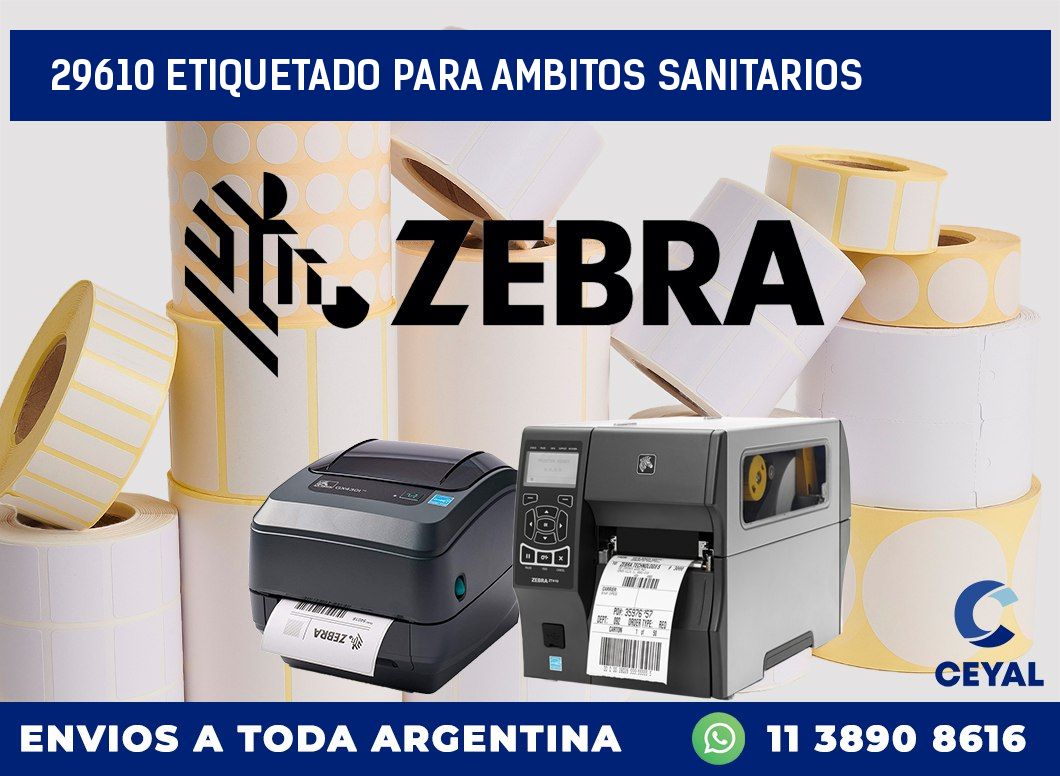 29610 ETIQUETADO PARA AMBITOS SANITARIOS