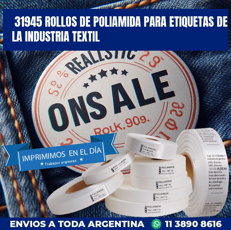 31945 ROLLOS DE POLIAMIDA PARA ETIQUETAS DE LA INDUSTRIA TEXTIL