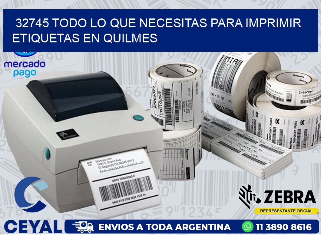 32745 TODO LO QUE NECESITAS PARA IMPRIMIR ETIQUETAS EN QUILMES