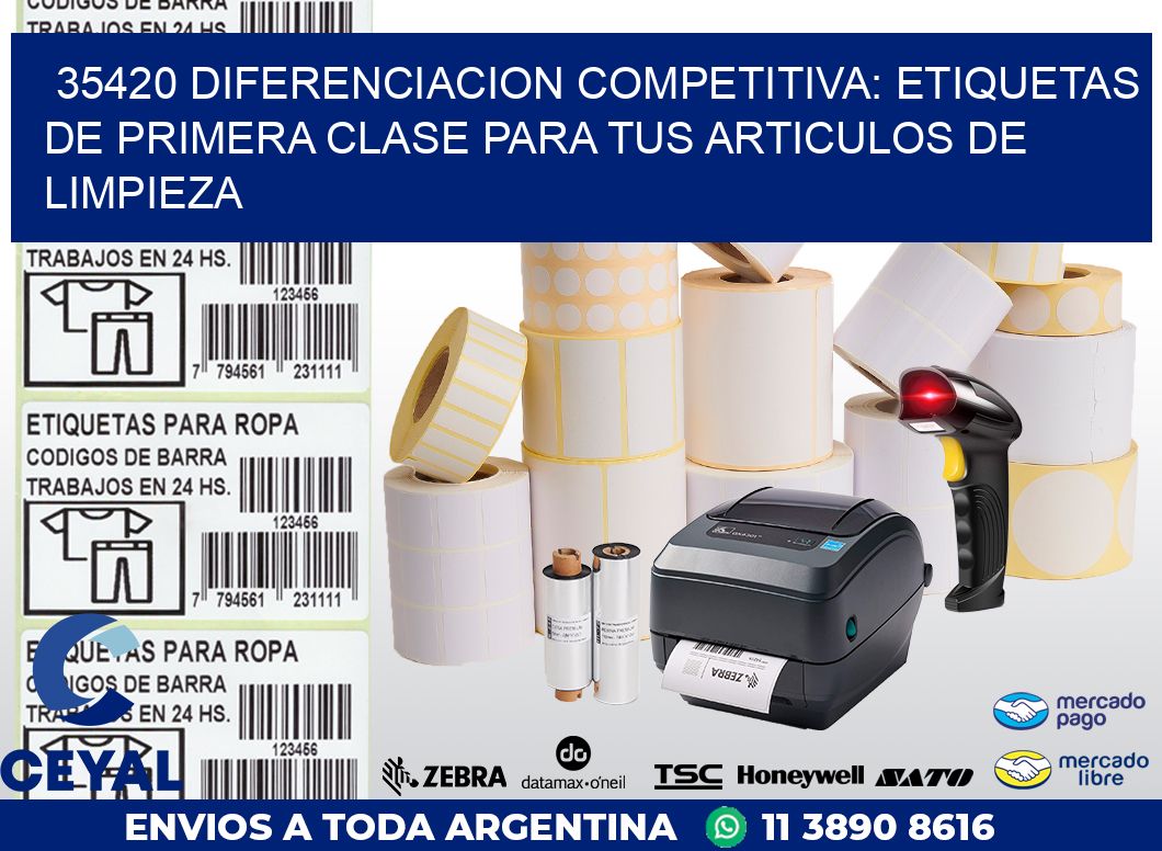 35420 DIFERENCIACION COMPETITIVA: ETIQUETAS DE PRIMERA CLASE PARA TUS ARTICULOS DE LIMPIEZA